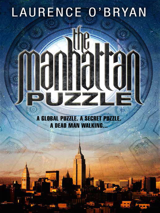 Title details for The Manhattan Puzzle by Laurence O'Bryan - Available